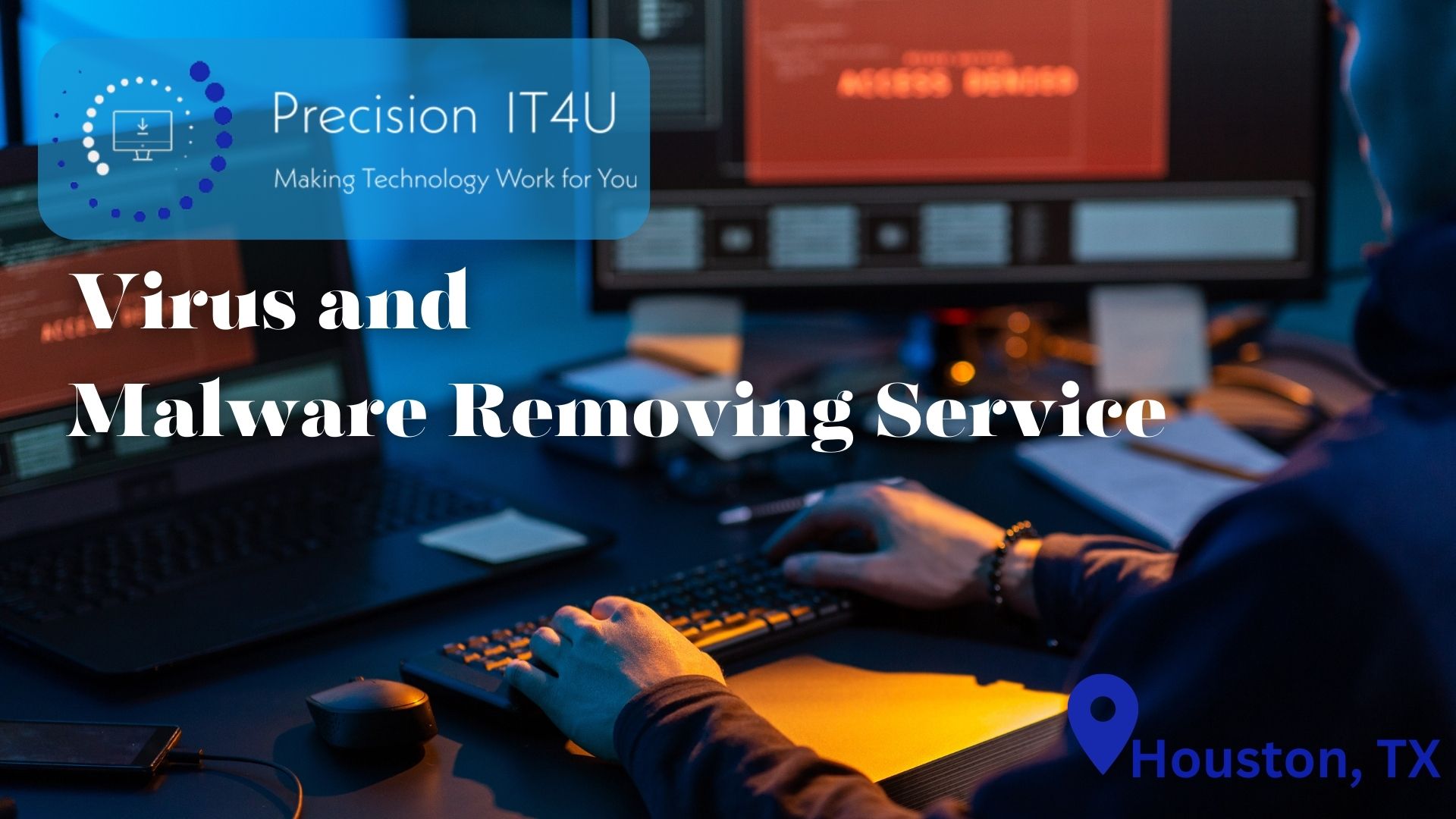 Read more about the article Best Virus and Malware Removing Service In Houston, TX