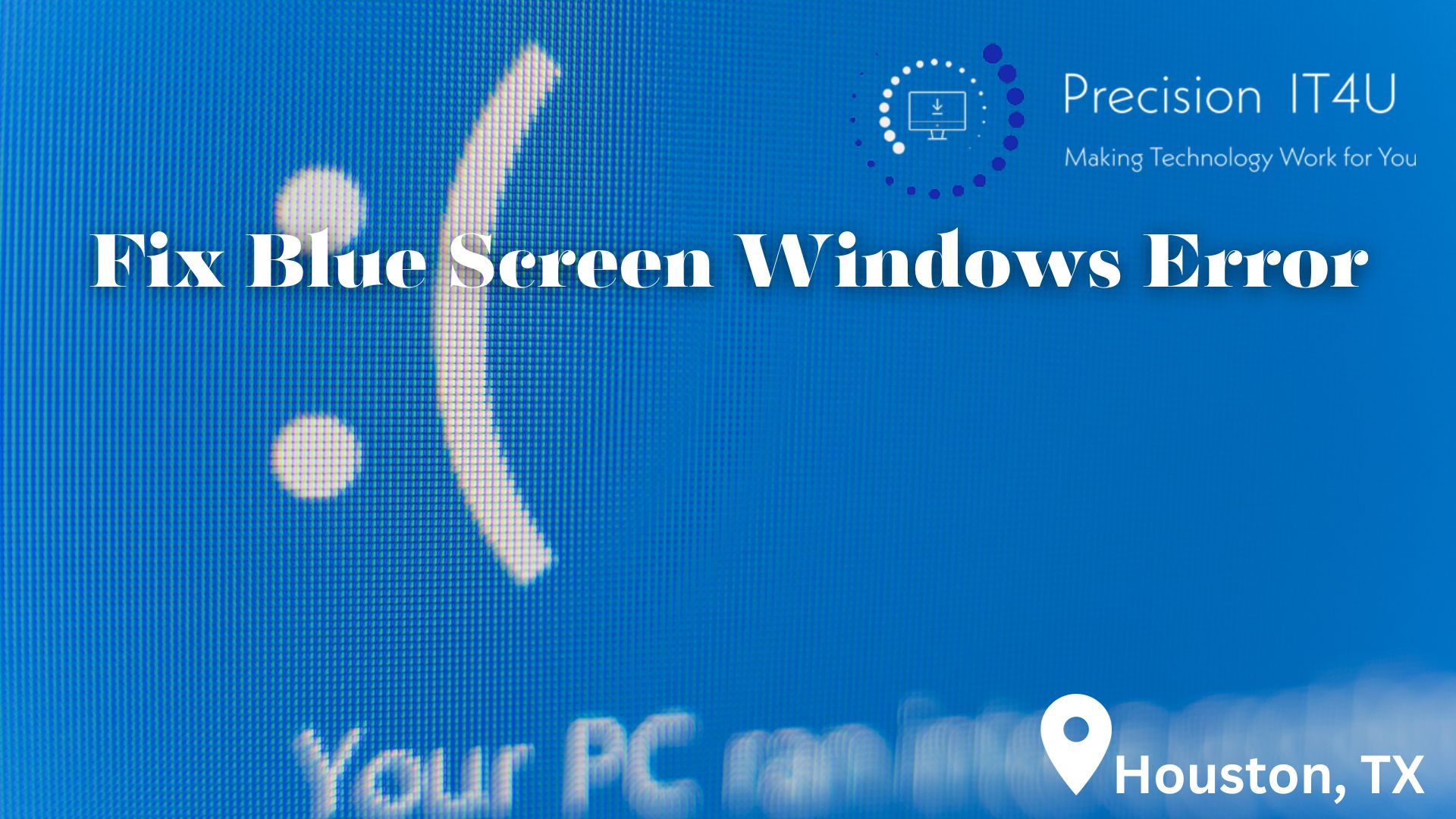 Read more about the article How To Fix Blue Screen Windows 10 Issue: Looking For Best Support In Houston,TX