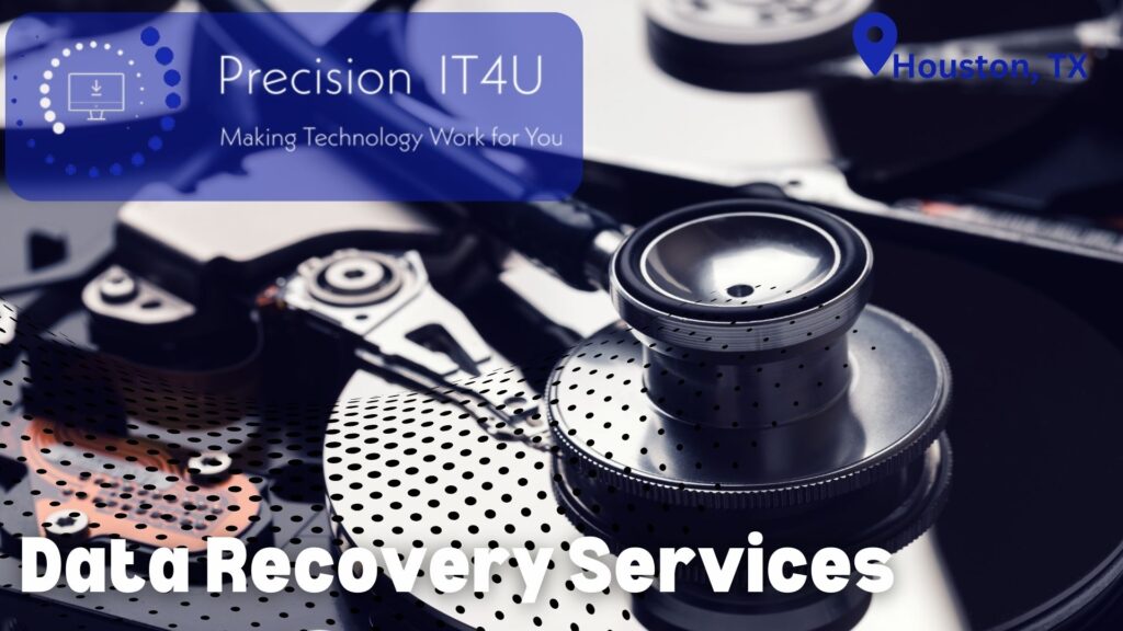 Curated visual reference: Fresh Look at Data Recovery Services Near Me Contact Precision It4U Houston Texas