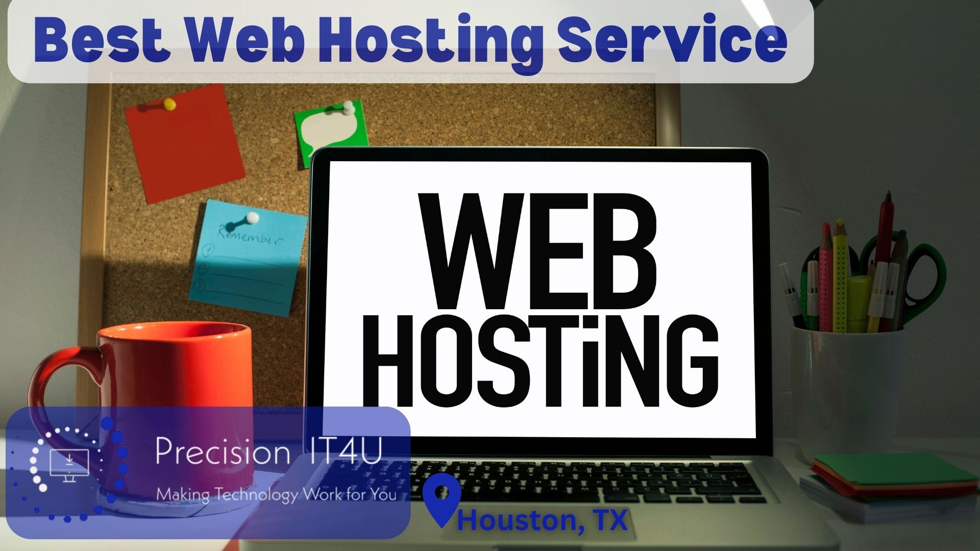 You are currently viewing Best Web Hosting Service In Houston, Texas